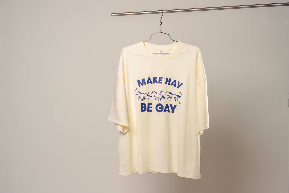 Make Hay Be Gay Tee