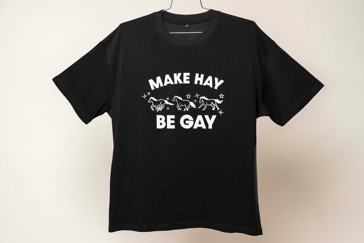 Make Hay Be Gay Tee