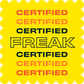 Certified Freak Stickers